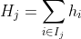 H_{j}=\sum_{i \in I_{j}} h_{i}