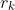 r_{k}